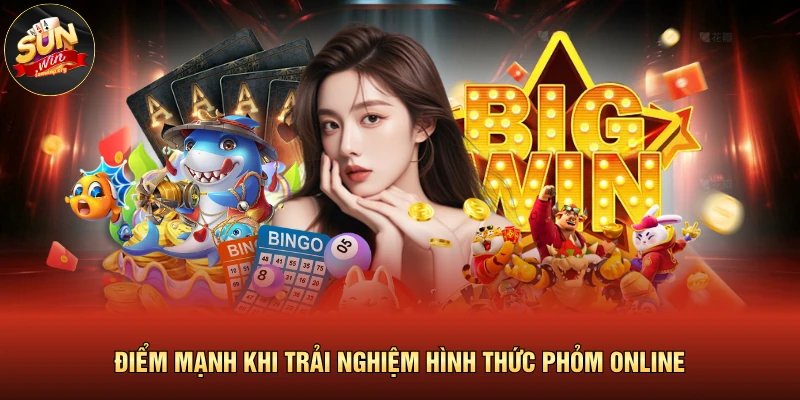 Phỏm Online SUNWIN – Thử Vận May, Nhận Thưởng Cực Lớn 4 Điểm mạnh khi trải nghiệm hình thức phỏm online