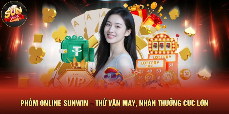 Phỏm Online SUNWIN – Thử Vận May, Nhận Thưởng Cực Lớn 1 Phỏm Online SUNWIN – Thử Vận May, Nhận Thưởng Cực Lớn